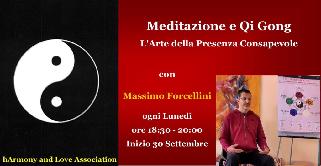 MEDITAZIONE E QI GONG con Massimo Forcellini